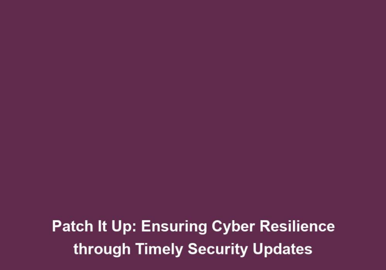 Patch It Up: Ensuring Cyber Resilience through Timely Security Updates