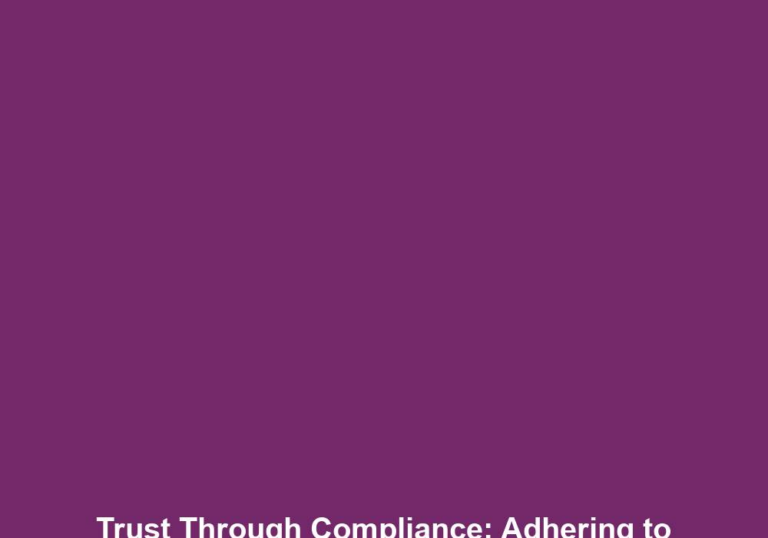 Trust Through Compliance: Adhering to Data Protection Laws in Health Settings