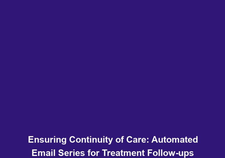 Ensuring Continuity of Care: Automated Email Series for Treatment Follow-ups