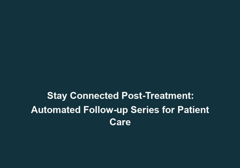 Welcome Aboard: Enhancing New Patient Experience Through Automated Onboarding Emails